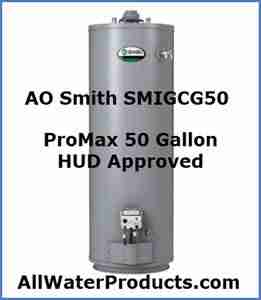 AO Smith SMIGCG50 ProMax 50 Gallon HUD Approved water heater. AllWaterProducts.com
