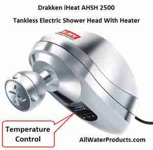 Drakken iHeat AHSH 2500 Tankless Electric Shower Head With Heater AllWaterProducts.com