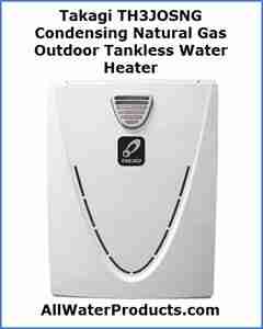 Takagi TH3JOSNG Condensing Natural Gas Outdoor Tankless Water Heater AllWaterProducts.com