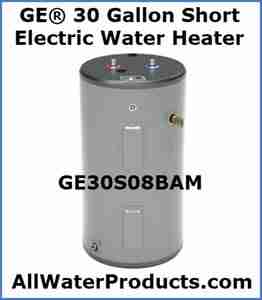 GE® 30 Gallon Short Electric Water Heater GE30S08BAM AllWaterProducts.com