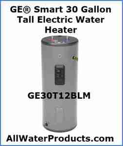 GE® Smart 30 Gallon Tall Electric Water Heater GE30T12BLM AllWaterProducts.com