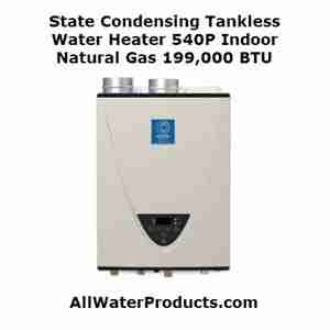 State Condensing Tankless Water Heater 540P Series Review