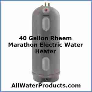 40 Gallon Rheem Marathon Electric Water Heater AllWaterProducts.com