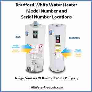 Bradford White Water Heater Model Number and Serial Number Locations