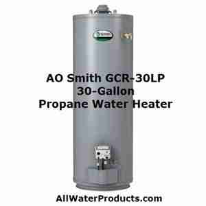 AO Smith GCR-30LP 30-Gallon Propane Water Heater. AllWaterProducts.com